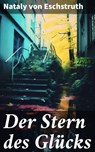 Der Stern des Glücks - Nataly von Eschstruth - 8596547808428