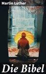 Die Bibel - Martin Luther ; Taylor Winslet - 8596547808558