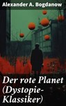 Der rote Planet (Dystopie-Klassiker) - Alexander A. Bogdanow ; Ambrose Finch - 8596547810322
