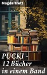 PUCKI - 12 Bücher in einem Band - Magda Trott - 8596547812098