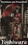 Yoshiwara - Hermione von Preuschen ; Bellamy Ross - 8596547836452
