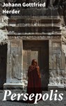 Persepolis - Johann Gottfried Herder - 8596547838708