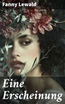 Eine Erscheinung - Fanny Lewald - 8596547839453