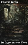 Im Lager unserer Heere - Otto von Corvin - 8596547848356