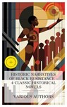 Historic Narratives of Black Resistance – 4 Classic Historical Novels - William Wells Brown ; Frances Ellen Watkins Harper ; Sutton E. Griggs ; Charles W. Chesnutt ; Roan Carr - 8596547873181