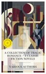 A Collection of Tragic Romance – 3 Classic Fiction Novels - Gustave Flaubert ; Alexandre Dumas fils ; Henry James ; Torin Gale - 8596547873402