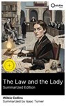 The Law and the Lady (Summarized Edition) - Wilkie Collins ; Isaac Turner - 8596547878285
