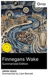 Finnegans Wake (Summarized Edition) - James Joyce ; Liam Bennett - 8596547879107
