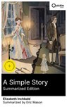 A Simple Story (Summarized Edition) - Elizabeth Inchbald ; Eric Mason - 8596547879190