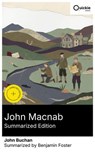 John Macnab (Summarized Edition) - John Buchan ; Benjamin Foster - 8596547880547