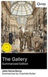 The Gallery (Summarized Edition) - John Horne Burns ; Charlotte Butler - 8596547881360
