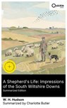 A Shepherd's Life: Impressions of the South Wiltshire Downs (Summarized Edition) - W. H. Hudson ; Charlotte Butler - 8596547881391