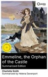 Emmeline, the Orphan of the Castle (Summarized Edition) - Charlotte Smith ; Helena Davenport ; Amelia Russell - 8596547881704