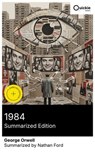 1984 (Summarized Edition) - George Orwell ; Nathan Ford - 8596547883067