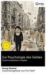 Zur Psychologie des Geldes (Zusammengefasste Ausgabe) - Georg Simmel ; Finn Wolf - 8596547885177