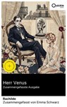 Herr Venus (Zusammengefasste Ausgabe) - Rachilde ; Emma Schwarz - 8596547886693