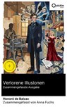 Verlorene Illusionen (Zusammengefasste Ausgabe) - Honoré de Balzac ; Anna Fuchs - 8596547887713