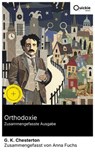 Orthodoxie (Zusammengefasste Ausgabe) - G. K. Chesterton ; Anna Fuchs - 8596547887768