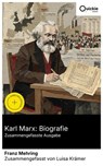 Karl Marx: Biografie (Zusammengefasste Ausgabe) - Franz Mehring ; Luisa Krämer - 8596547888543