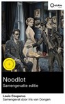 Noodlot (Samengevatte editie) - Louis Couperus ; Iris van Dongen - 8596547892069