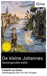 De kleine Johannes (Samengevatte editie) - Frederik van Eeden ; Iris van Dongen - 8596547892083