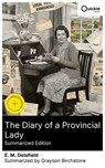 The Diary of a Provincial Lady (Summarized Edition) - E. M. Delafield ; Grayson Birchstone - 8596547892687