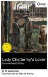 Lady Chatterley's Lover (Summarized Edition) - D. H. Lawrence ; Garrett Ewing ; Hudson Alderwick - 8596547893080