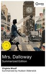 Mrs. Dalloway (Summarized Edition) - Virginia Woolf ; Hudson Alderwick - 8596547893202