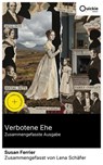 Verbotene Ehe (Zusammengefasste Ausgabe) - Susan Ferrier ; Lena Schäfer - 8596547893776
