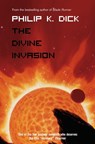 The Divine Invasion - Philip K. Dick - 9780006482505