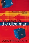 The Search for the Dice Man - Luke Rhinehart - 9780006513919