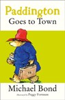 Paddington Goes To Town - Michael Bond - 9780006753667