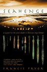 Seahenge: a quest for life and death in Bronze Age Britain - PRYOR,  Francis - 9780007101924