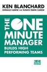 The One Minute Manager Builds High Performing Teams - Kenneth Blanchard ; Donald Carew ; Eunice Parisi-Carew - 9780007105809