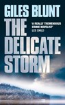 The Delicate Storm - Giles Blunt - 9780007115785
