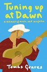Tuning Up at Dawn - Tomas Graves - 9780007128181