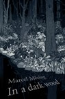 In A Dark Wood - Marcel Möring - 9780007129669