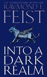 Into a Dark Realm - Raymond E. Feist - 9780007133796