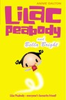 Lilac Peabody and Bella Bright - Annie Dalton - 9780007137725