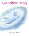 Goodbye Mog - Judith Kerr - 9780007149698