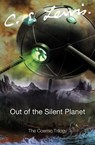 Out of the Silent Planet - C. S. Lewis - 9780007157150