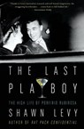The Last Playboy - Shawn Levy - 9780007170609