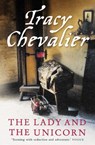 The Lady and the Unicorn - Tracy Chevalier - 9780007172313