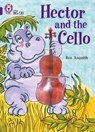 Hector and the Cello - Ros Asquith - 9780007186181