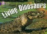 Living Dinosaurs - Jonathan Scott ; Angela Scott - 9780007186730