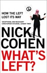 What's Left? - Nick Cohen - 9780007229703