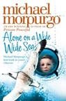 Alone on a Wide Wide Sea - MORPURGO,  Michael - 9780007230587