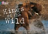 Kings of the Wild - Jonathan Scott ; Angela Scott - 9780007230853