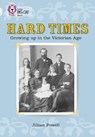 Hard Times: Growing Up in the Victorian Age - Jillian Powell - 9780007231065