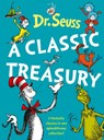 Dr. Seuss: A Classic Treasury - Dr. Seuss - 9780007234264